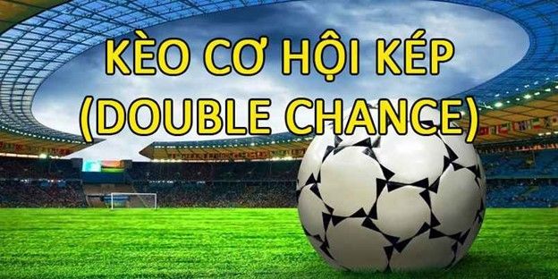 Ưu điểm của kèo cơ hội kép trong cá cược bóng đá