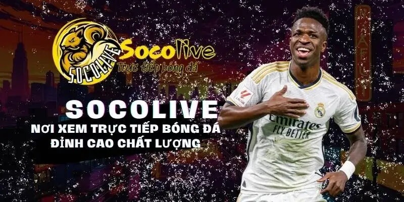 Lịch thi đấu Socolive nổi bật với nhiều ưu điểm